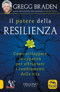 Gregg Braden resilienza